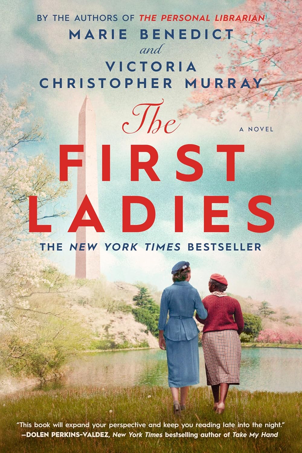 The First Ladies by Marie Benedict