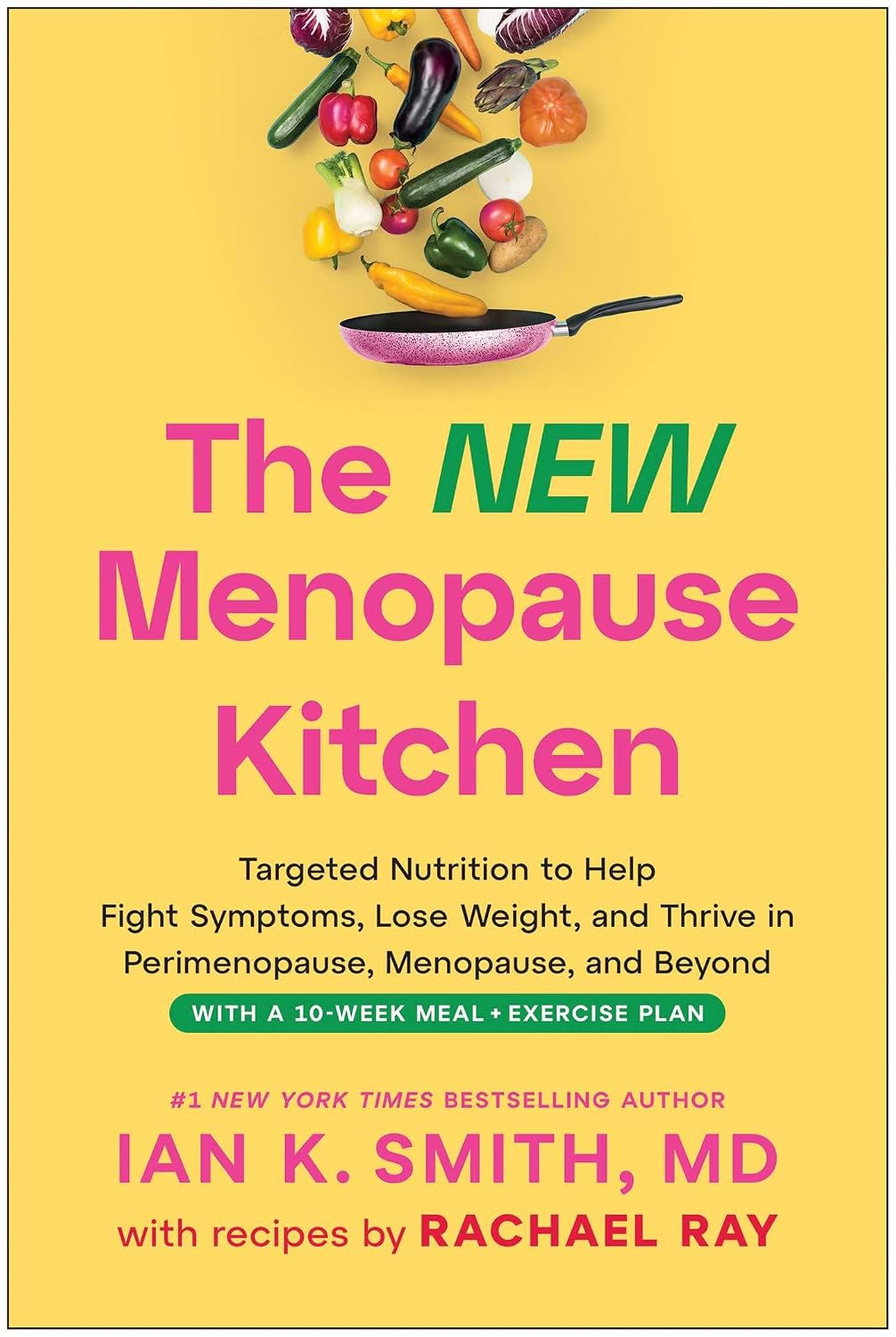 The New Menopause Kitchen by Ian K. Smith MD